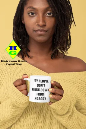 My People Don't Back Down - White glossy mug (R)