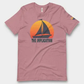 "The Implication" Tee