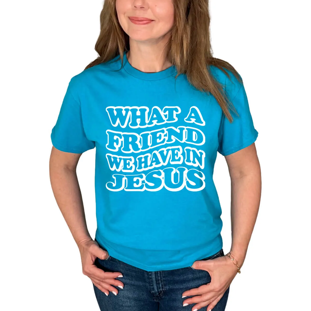 What A Friend We Have In Jesus T-Shirt